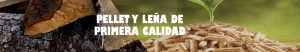 Pellet y leña de primera calidad